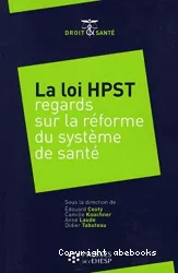 La loi HPST, regards sur la réforme du système de santé