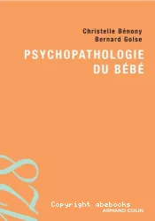 Psychopathologie du bébé