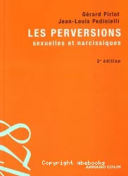 Les perversions sexuelles et narcissiques