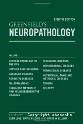 Greenfield's neuropathology. Volume 1