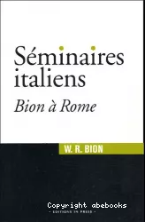 Séminaires italiens. Bion à Rome