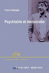 Psychiatrie et démocratie : conférences brésiliennes