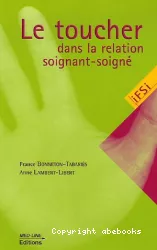 Le toucher dans la relation soignant-soigné