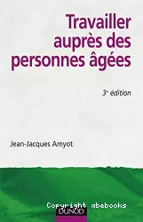 Travailler auprès des personnes âgées