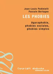 Les phobies : Agoraphobie, phobies sociales, phobies simples