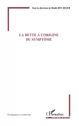 La dette à l'origine du symptome