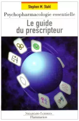 Psychopharmacologie essentielle : Le guide du prescripteur