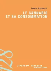 Le cannabis et sa consommation