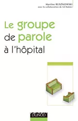 Le groupe de parole à l'hôpital