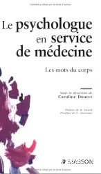 Le psychologue en service de médecine : les mots du corps