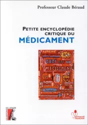 Petite encyclopédie critique du médicament