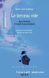 Le berceau vide : deuil périnatal et travail du psychanalyste