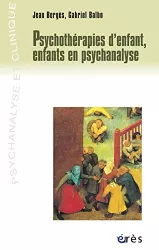 Psychothérapies d'enfant, enfants en psychanalyse