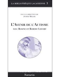 L'avenir de l'autisme avec Rosine et Robert Lefort