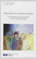 Les troubles de l'enfance et de l'adolescence