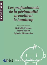 Les professionnels de la périnatalité accueillent le handicap