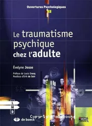 Le traumatisme psychique chez l'adulte