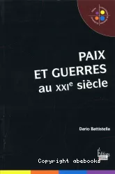 Paix et guerres au XXIème siècle