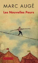 Les Nouvelles Peurs