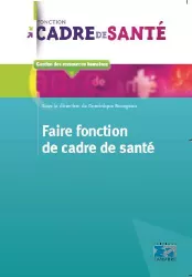 Faire fonction de cadre de santé