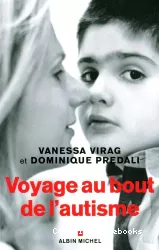 Voyage au bout de l'autisme