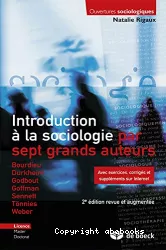 Introduction à la sociologie par sept grands auteurs :