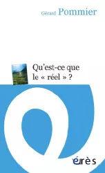 Qu'est-ce que le 'réel' ? : essai psychanalytique