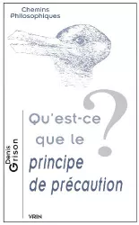 Qu'est-ce que le principe de précaution ?