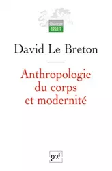 Anthropologie du corps et modernité