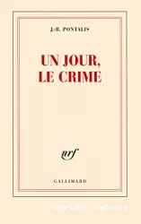 Un jour, le crime