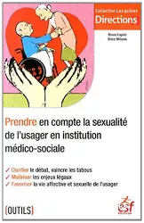 Prendre en compte la sexualité de l'usager en institution médico-sociale
