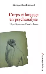 Corps et langage en psychanalyse : l'hystérique entre Freud et Lacan