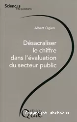 Désacraliser le chiffre dans l'évaluation du secteur public