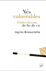 Nés vulnérables : petites leçons de fin de vie