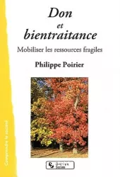 Don et bientraitance. Mobiliser les ressources fragiles