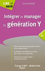 Intégrer et manager la génération Y