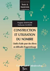 Construction et utilisation du nombre : outils d'aide pour des élèves en difficulté d'apprentissage