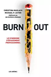 Burn out : le syndrome d'épuisement professionnel