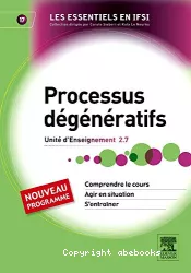 Processus dégénératifs UE 2.7