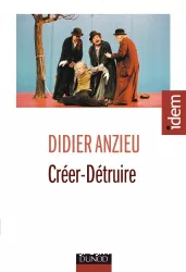 Créer, détruire