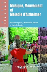 Musique, mouvement et maladie d'Alzheimer