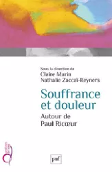 Souffrance et douleur : autour de Paul Ricoeur