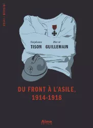 Du front à l'asile : 1914-1918