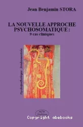 La nouvelle approche psychosomatique : 9 cas cliniques