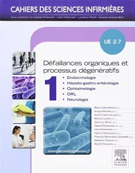 Défaillances organiques et processus dégénératifs. Volume 1 UE 2.7