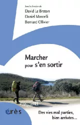 Marcher pour s'en sortir. Un travail social créatif pour les jeunes en grande difficulté