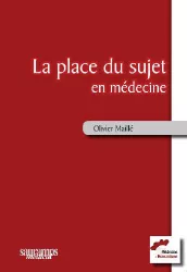 La place du sujet en médecine : des soins palliatifs à la médecine générale