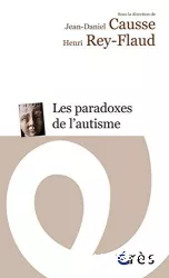 Les paradoxes de l'autisme