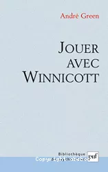 Jouer avec Winnicott