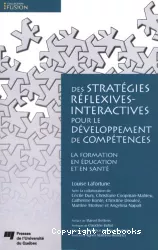 Des stratégies réflexives interactives pour le développement de compétences. La formation en éducation et en santé